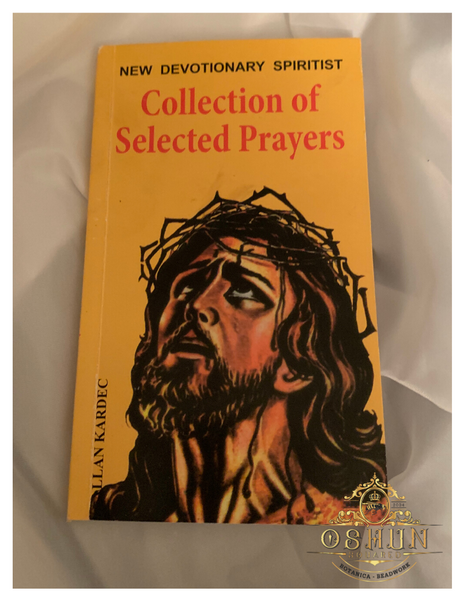 Collection of Selected Prayers | Allan Kardec