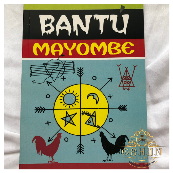 Bantu Mayombe | Ritos, Consagraciones y Obras