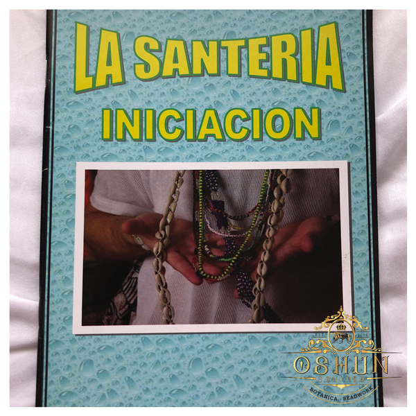 La Santeria | Iniciación