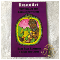 BABALÚ AYÉ | Orisa of Pestilence