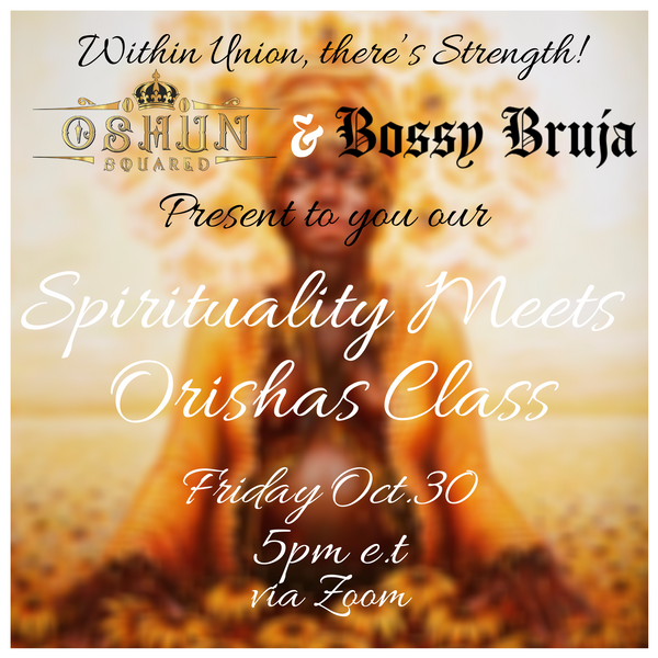 Spirituality Meets Orisha Class