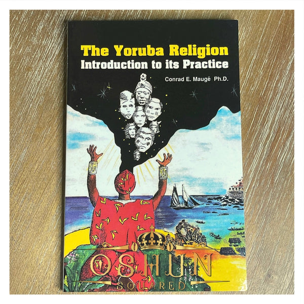 The Yoruba Religion
