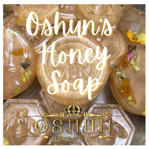 Oshun’s Honey Soap